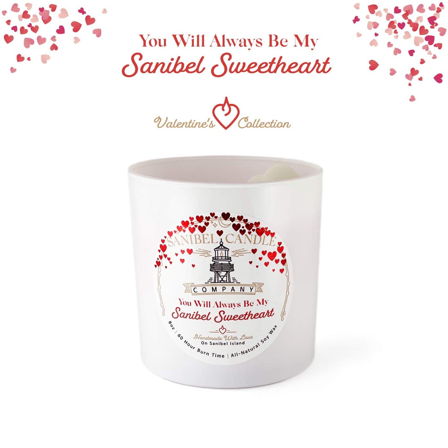 Sanibel Candle Company - Sanibel Sweetheart - Valentine's Day Candle - 8 oz