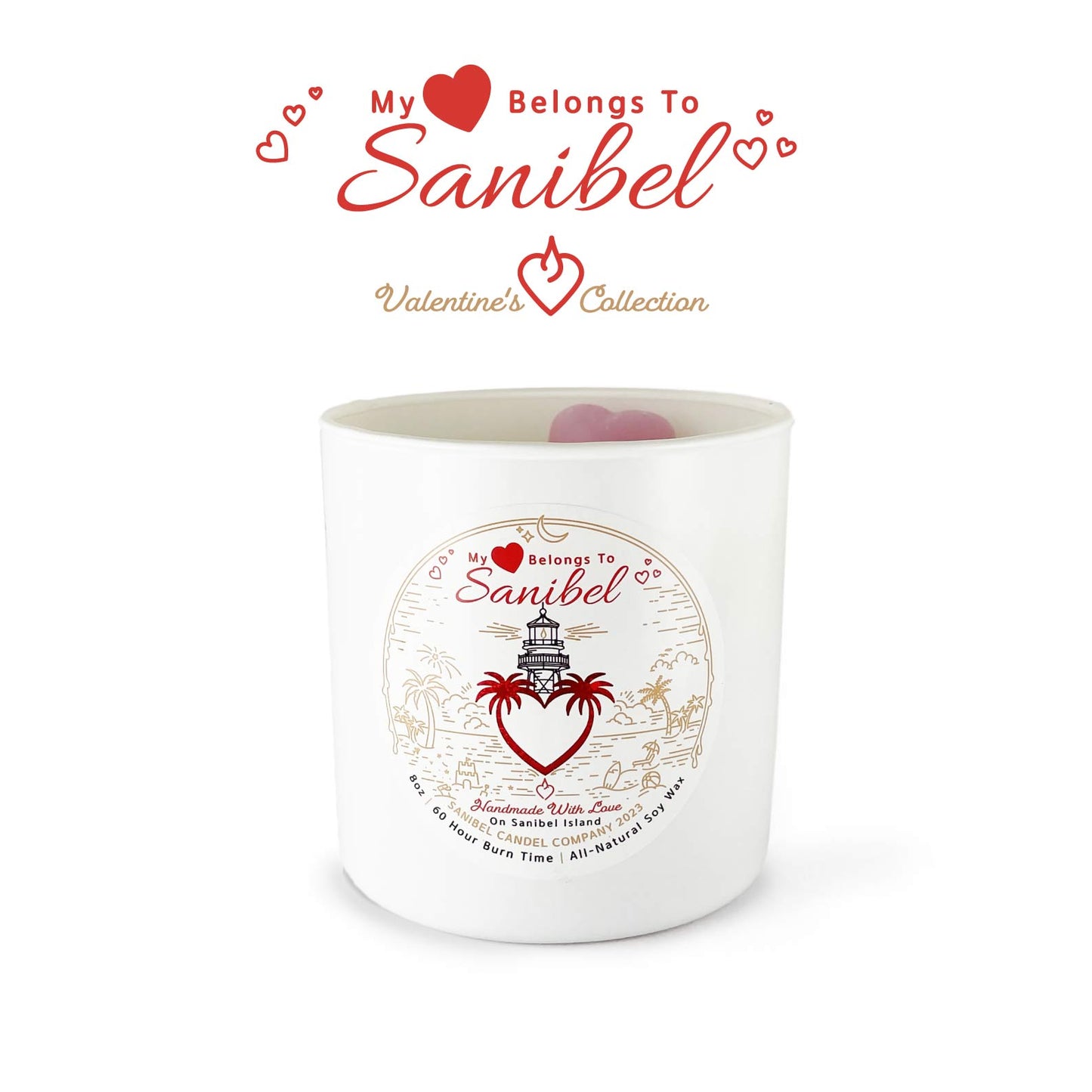 Sanibel Candle Company - My Heart Belongs To Sanibel - Valentine's Day Candle - 8 oz